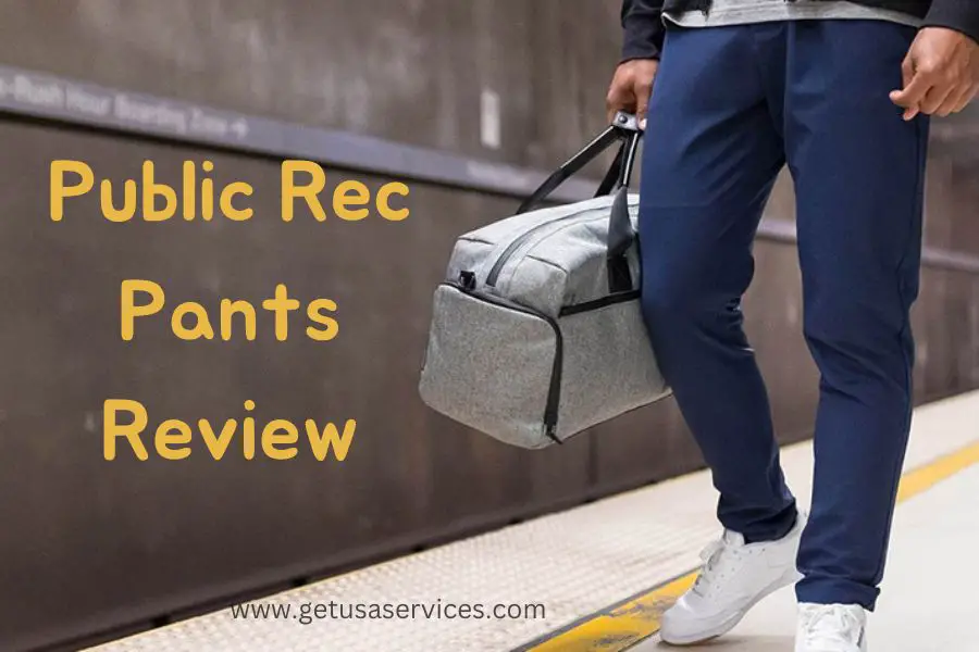Public Rec Pants Review: Are These the Perfect Pants? - Get USA Services